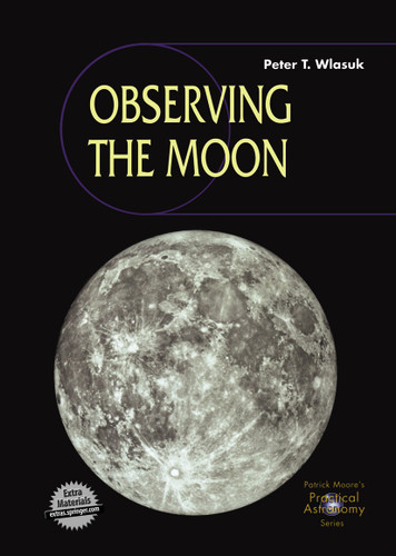 Observing the Moon (The Patrick Moore Practical Astronomy Series) book cover by Peter T. Wlasuk