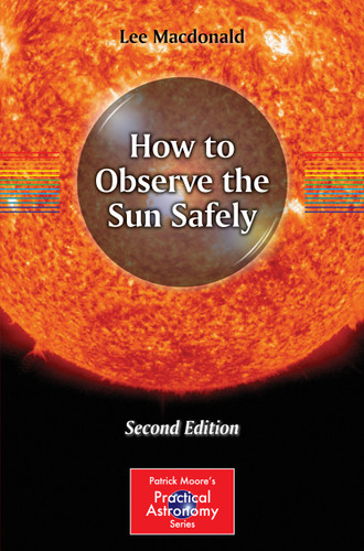How to Observe the Sun Safely (The Patrick Moore Practical Astronomy Series) book cover by Lee Macdonald