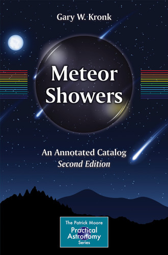 Meteor Showers: An Annotated Catalog (The Patrick Moore Practical Astronomy Series) book cover by Gary W. Kronk