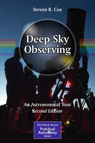 Deep Sky Observing: An Astronomical Tour (The Patrick Moore Practical Astronomy Series) book cover by Steven R. Coe