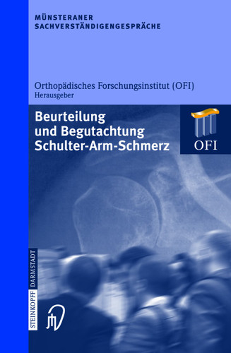 Münsteraner Sachverständigengespräche: Beurteilung und Begutachtung Schulter-Arm-Schmerz (Münsteraner Sachverständigengespräche) book cover by 