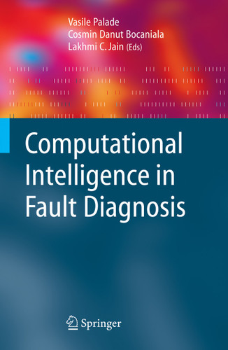 Computational Intelligence in Fault Diagnosis (Advanced Information and Knowledge Processing) book cover by 