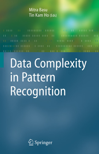 Data Complexity in Pattern Recognition (Advanced Information and Knowledge Processing) book cover by 