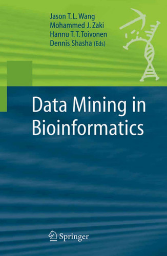 Data Mining in Bioinformatics (Advanced Information and Knowledge Processing) book cover by 