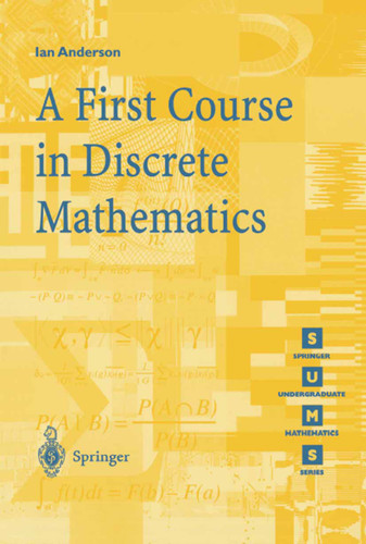 A First Course in Discrete Mathematics (Springer Undergraduate Mathematics Series) book cover by Ian Anderson