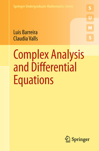 Complex Analysis and Differential Equations (Springer Undergraduate Mathematics Series) book cover by Luis Barreira, Claudia Valls