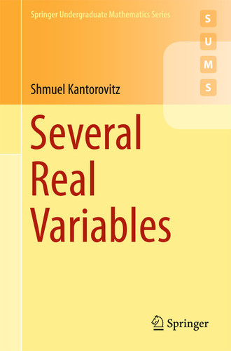 Several Real Variables (Springer Undergraduate Mathematics Series) book cover by Shmuel Kantorovitz
