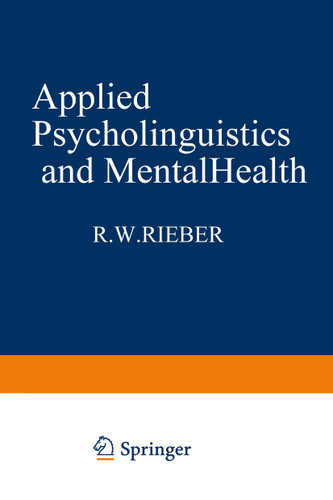 Applied Psycholinguistics and Mental Health (Applied Psycholinguistics and Communication Disorders) book cover by 