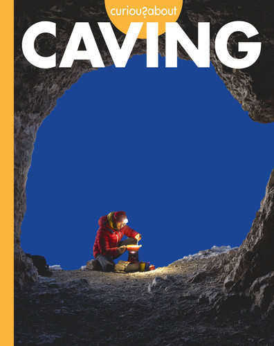 Curious about Caving book cover by Rachel Grack