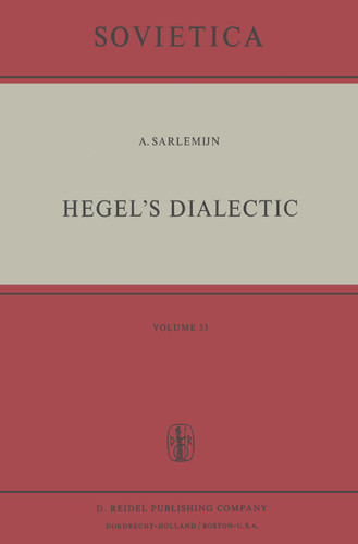 Hegel’s Dialectic: Translated from the German by Peter Kirschemann (Sovietica #33) book cover by A. Sarlemijn