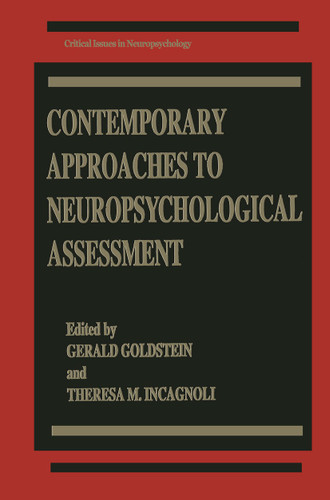Contemporary Approaches to Neuropsychological Assessment (Critical Issues in Neuropsychology) book cover by 