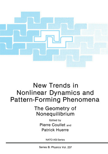 New Trends in Nonlinear Dynamics and Pattern-Forming Phenomena: The Geometry of Nonequilibrium (NATO Science Series B: #237) book cover by 