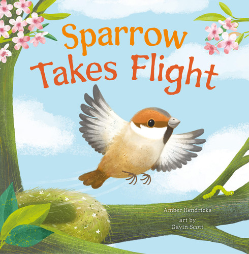 Sparrow Takes Flight book cover by Amber Hendricks
