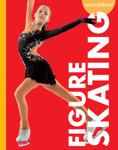 Curious about Figure Skating book cover by Krissy Eberth
