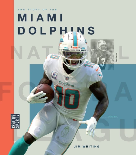 The Story of the Miami Dolphins book cover by Jim Whiting