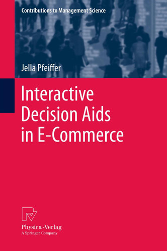 Interactive Decision Aids in E-Commerce (Contributions to Management Science) book cover by Jella Pfeiffer