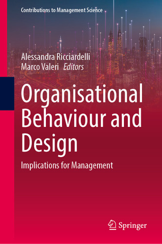 Organisational Behaviour and Design: Implications for Management (Contributions to Management Science) book cover by 