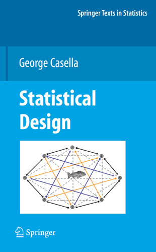 Statistical Design (Springer Texts in Statistics) book cover by George Casella