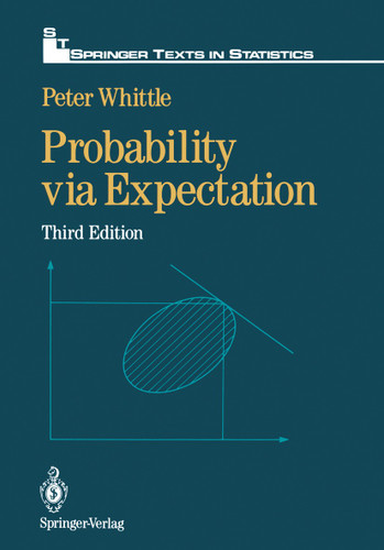 Probability via Expectation (Springer Texts in Statistics) book cover by Peter Whittle