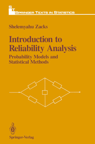 Introduction to Reliability Analysis: Probability Models and Statistical Methods (Springer Texts in Statistics) book cover by Shelemyahu Zacks