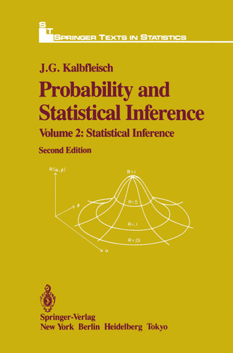 Probability and Statistical Inference: Volume 2: Statistical Inference (Springer Texts in Statistics) book cover by J.G. Kalbfleisch