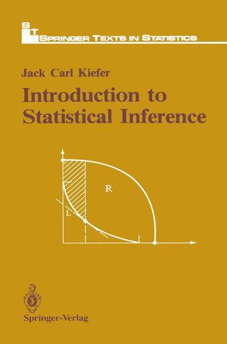 Introduction to Statistical Inference (Springer Texts in Statistics) book cover by Jack C. Kiefer
