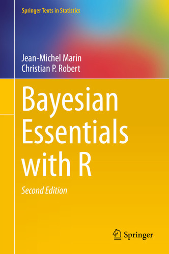 Bayesian Essentials with R (Springer Texts in Statistics) book cover by Jean-Michel Marin, Christian P. Robert