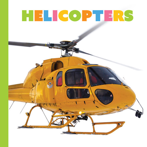 Helicopters (Starting Out) book cover by Meg Greve