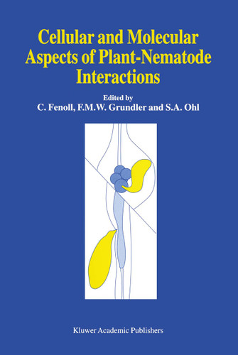 Cellular and Molecular Aspects of Plant-Nematode Interactions (Developments in Plant Pathology #10) book cover by 