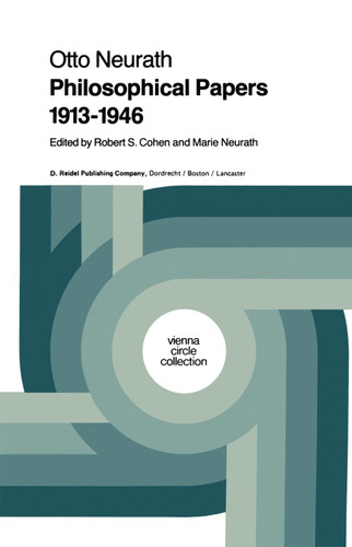 Philosophical Papers 1913–1946: With a Bibliography of Neurath in English (Vienna Circle Collection #16) book cover by M. Neurath