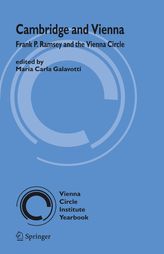 Cambridge and Vienna: Frank P. Ramsey and the Vienna Circle (Vienna Circle Institute Yearbook #12) book cover by 