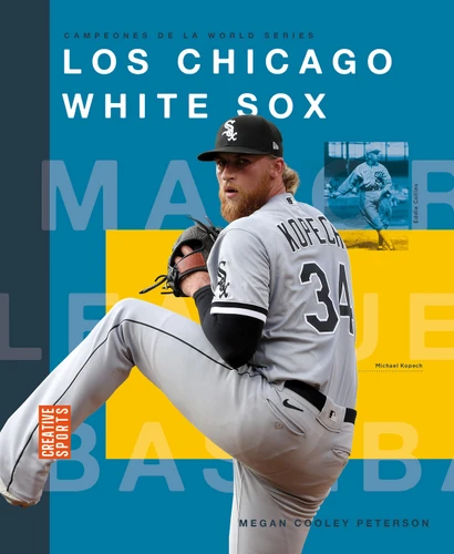 Los Chicago White Sox book cover by MeganCooley Peterson