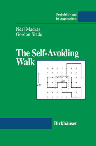 The Self-Avoiding Walk (Probability and Its Applications (duplicate)) book cover by Neal Madras, Gordon Slade