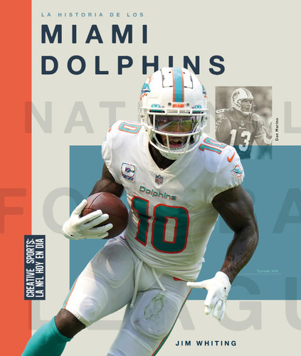 La historia de los Miami Dolphins book cover by Jim Whiting