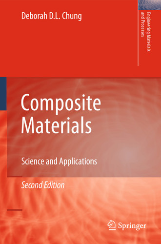 Composite Materials: Science and Applications (Engineering Materials and Processes) book cover by Deborah D. L. Chung
