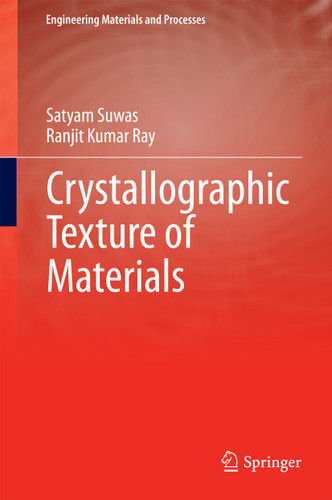 Crystallographic Texture of Materials (Engineering Materials and Processes) book cover by Satyam Suwas, Ranjit Kumar Ray