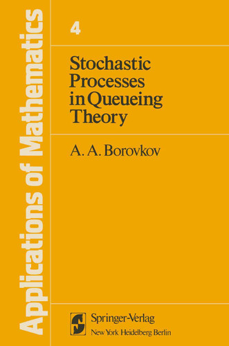 Stochastic Processes in Queueing Theory (Stochastic Modelling and Applied Probability #4) book cover by Alexandr Borovkov