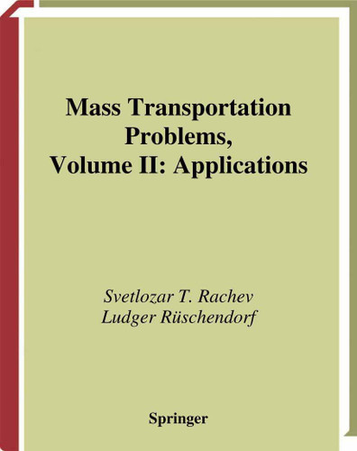 Mass Transportation Problems: Applications (Probability and Its Applications) book cover by Svetlozar T. Rachev, Ludger Rüschendorf
