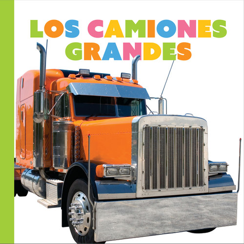 Semi camiones book cover by Meg Greve