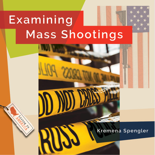Examining Mass Shootings book cover by Lisa M. Bolt Simons