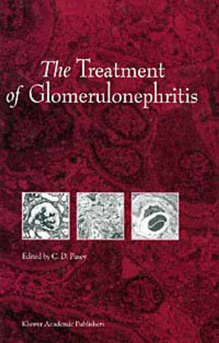 The Treatment of Glomerulonephritis (Developments in Nephrology #40) book cover by 