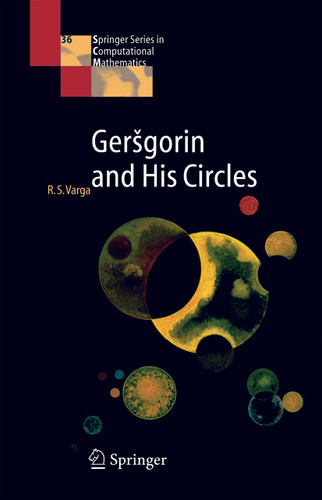 Geršgorin and His Circles (Springer Series in Computational Mathematics #36) book cover by Richard S Varga