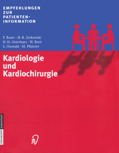 Kardiologie und Kardiochirurgie (Empfehlungen zur Patienteninformation) book cover by P. Buser, H.-R. Zerkowski, H.-H. Osterhues, W. Brett, S. Osswald, M. Pfisterer