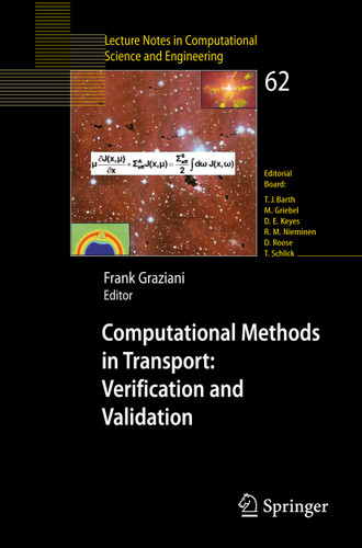 Computational Methods in Transport: Verification and Validation (Lecture Notes in Computational Science and Engineering #62) book cover by 