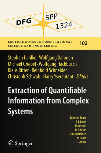 Extraction of Quantifiable Information from Complex Systems (Lecture Notes in Computational Science and Engineering #102) book cover by 