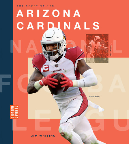 The Story of the Arizona Cardinals book cover by Jim Whiting