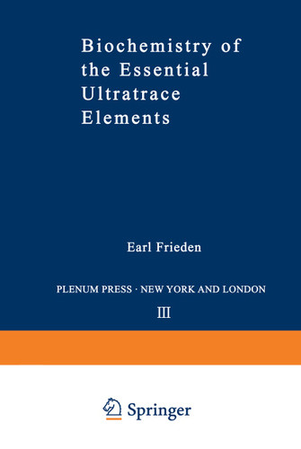 Biochemistry of the Essential Ultratrace Elements (Biochemistry of the Elements #3) book cover by 