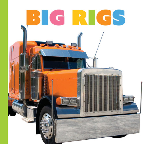 Big Rigs (Starting Out) book cover by Meg Greve