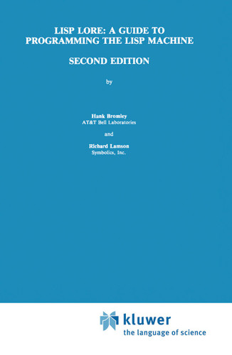 LISP Lore: A Guide to Programming the LISP Machine book cover by H. Bromley, Richard Lamson