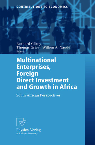 Multinational Enterprises, Foreign Direct Investment and Growth in Africa: South African Perspectives (Contributions to Economics) book cover by 